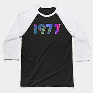 1977 Birthday Tie Dye Vintage Text Baseball T-Shirt